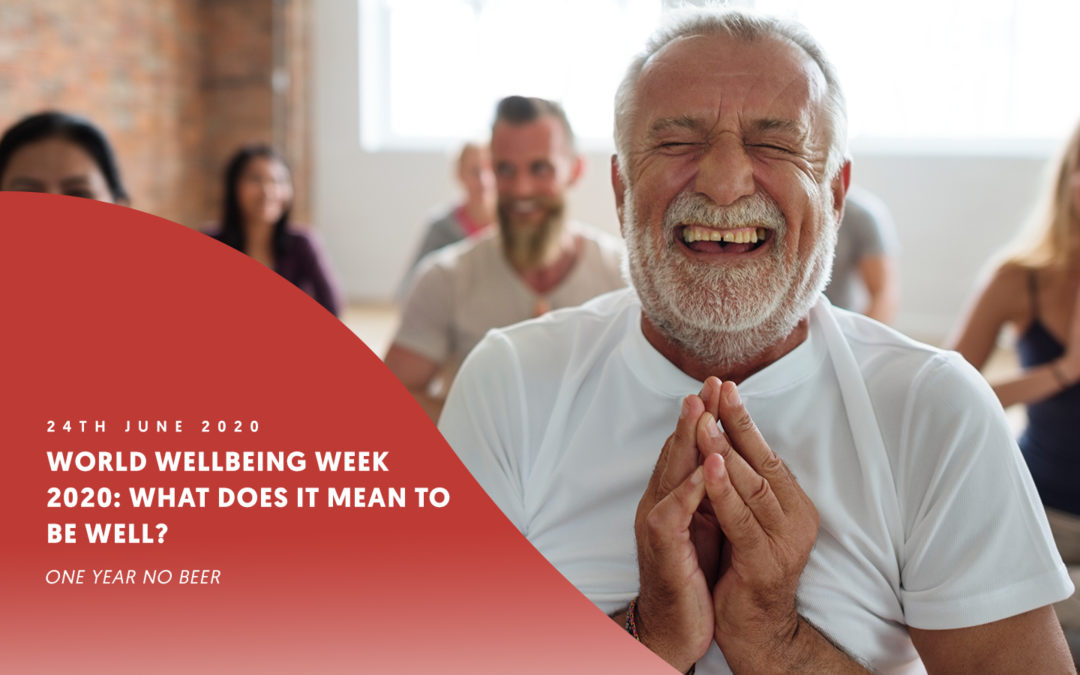 World Wellbeing Week 2020: What does it mean to be well?
