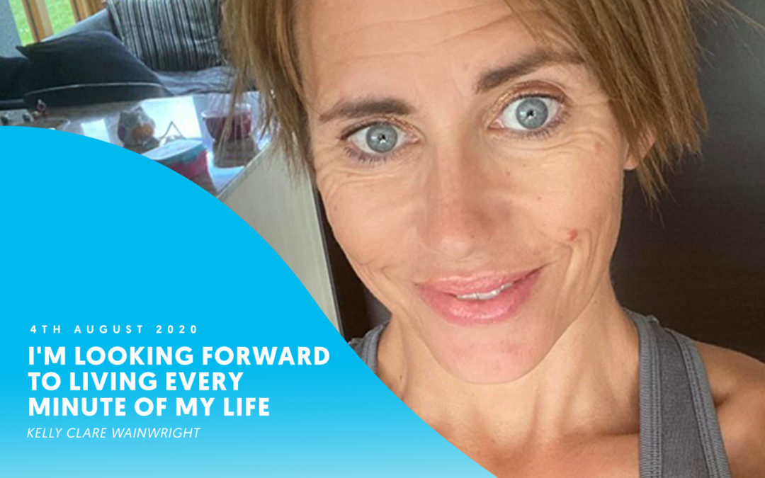 I’m looking forward to living every minute of my life – Kelly Clare Wainwright