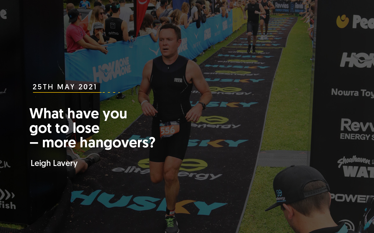 What have you got to lose – more hangovers? – Leigh Lavery